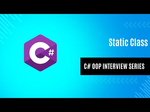 C# Static Classes Explained with Example | C# OOP Interview Series