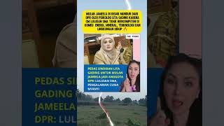 LITA GADING SINDIR MULAN JAMEELA YANG JADI ANGGOTA DPR CUMA LULUSAN SMA