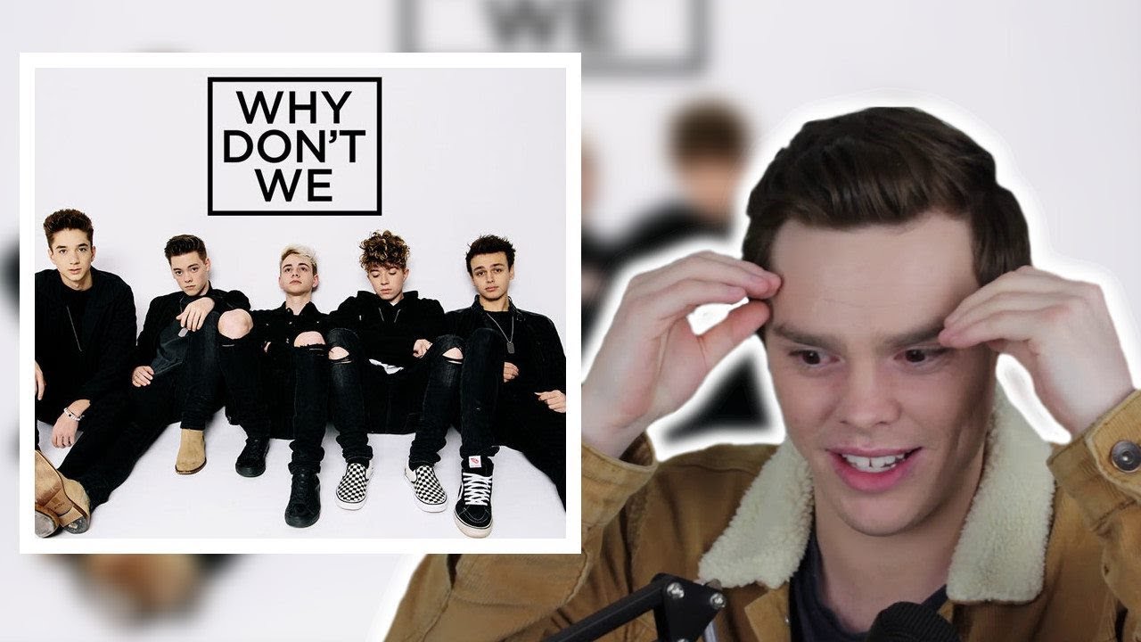 NEVER Listened to WHY DON'T WE | Reaction - Part 2