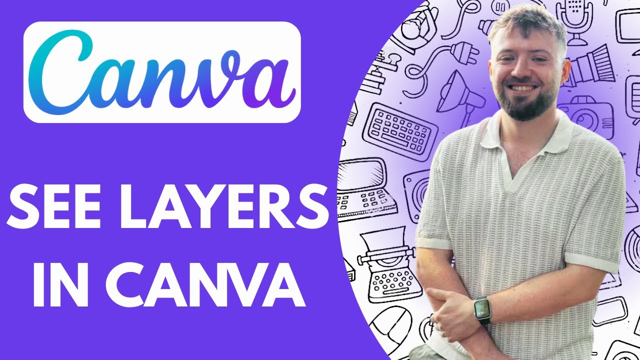 How to See Layers in Canva (Full 2025 Guide) - YouTube