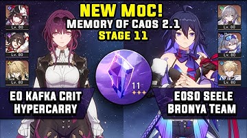NEW Memory Of Caos 11 E0 Kafka Crit & E0S0 Seele Bronya (3 Stars) | Honkai Star Rail 2.1