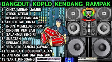 DANGDUT KOPLO KENDANG RAMPAK - BASS NYA ENAK BANGET - CINTA MERAH JAMBU
