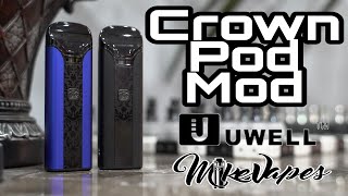 Uwell Crown Pod Mod Review