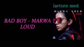 BAD BOY -Marwa Loud (Official Lyrics)