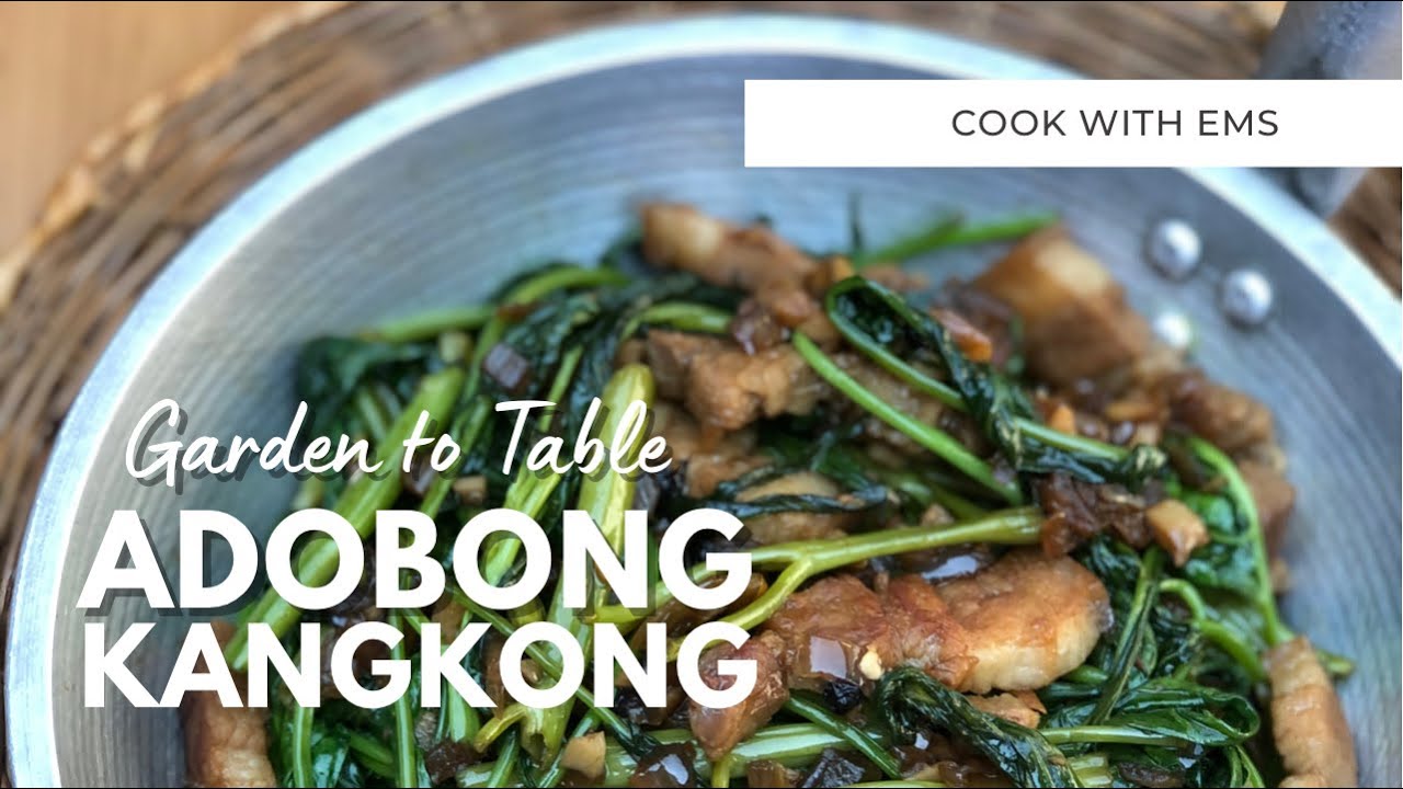 HOW TO COOK SIMPLE AND EASY KANGKONG ADOBO | GARDEN TO TABLE | COOK ...