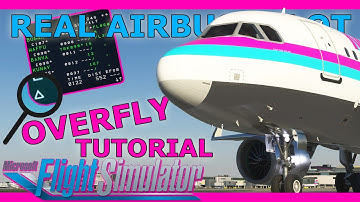 OVFY Guide with a Real Airbus Pilot! New A32NX Feature MSFS