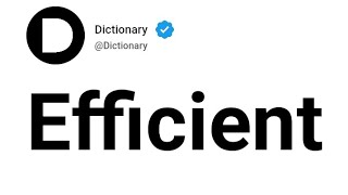 Efficient Meaning In English
