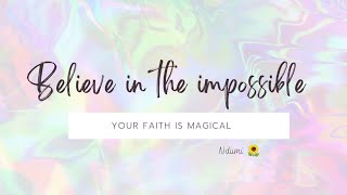 BELIEVE IN THE IMPOSSIBLE 🤲🏾💫😁 | ONCE IN A BLUE MOON 🌚🌜🌈🌛 Wealth
