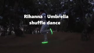 Rihanna - Umbrella (Nertex Remix) shuffle dance 2021