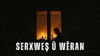 Serxweş Û Wêran - Omar Khayyam Rubai - Kurdish Progressi̇ve 