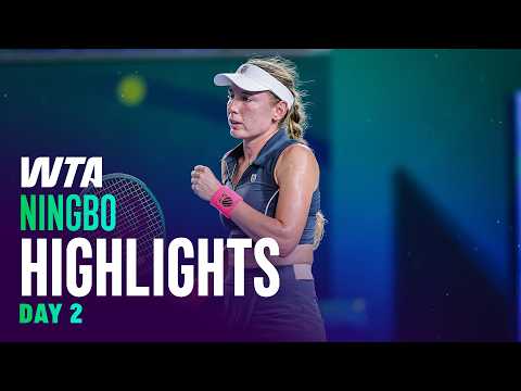 Day 2 in Ningbo featuring Alexandrova, Bejlek, Paolini, and more | WTA Match Highlights