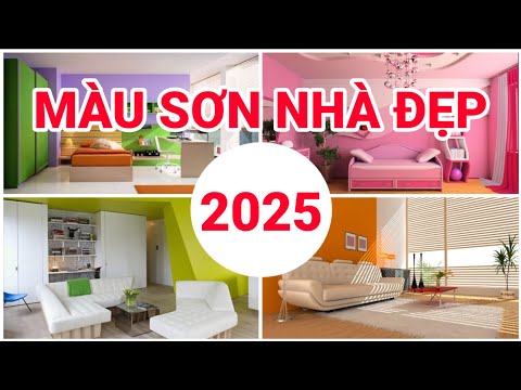 Màu Sơn Nhà Đẹp Năm 2025 | Màu Sắc Xu Hướng Năm 2025