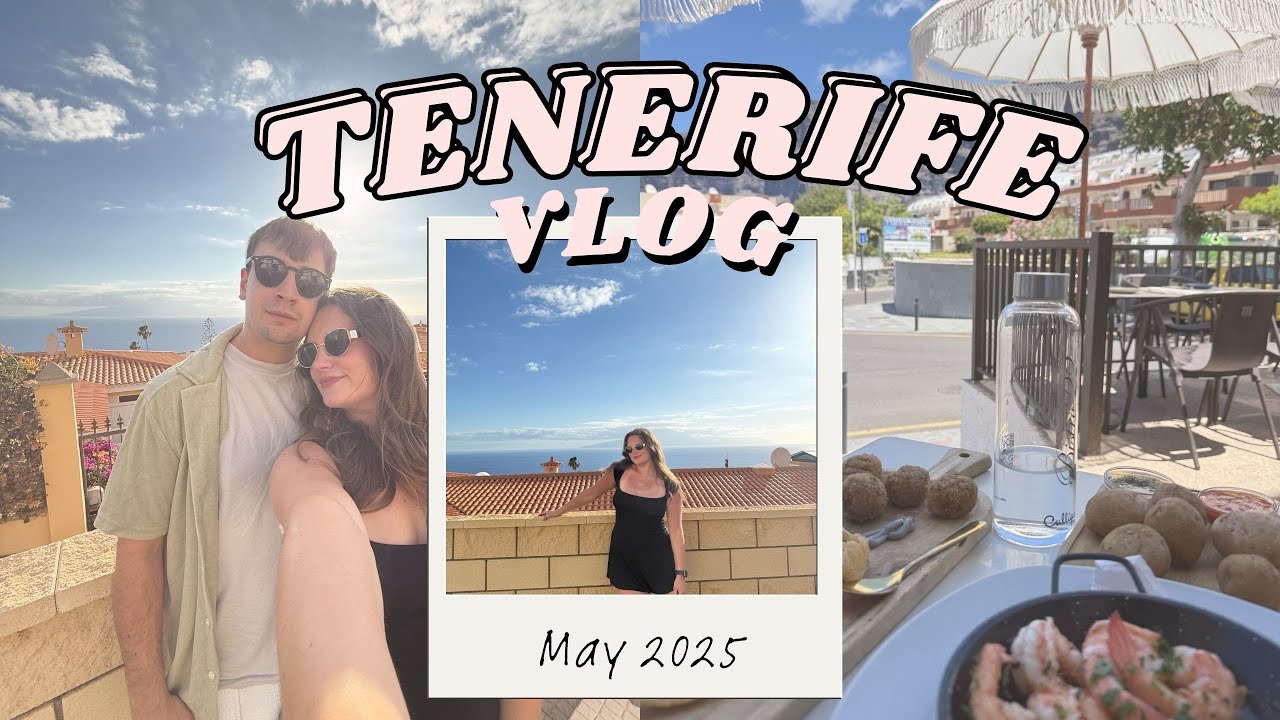 Tenerife Travel Vlog🇪🇸✨ | May 2025 ✈️
