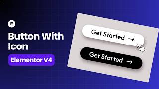 Elementor V4: Add Button With Icon Easily