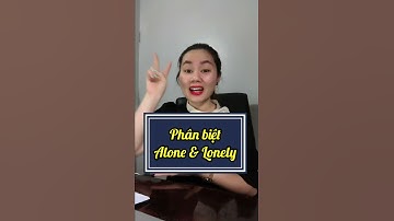HỌC TỪ VỰNG - PHÂN BIỆT ALONE VÀ LONELY🤗 (Học Tiếng Anh Online) | AMAR ENGLISH |