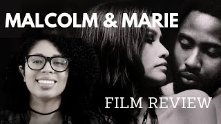 Malcolm & Marie Film Review #Malcolm&Marie #Netflix