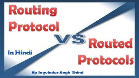 Difference between Routed and Routing Protocol in Hindi
