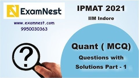 IPMAT 2021 | IIM Indore | QA (MCQ) Part -1 | Questions with Solutions | Answers | IPM | IPMAT Prep