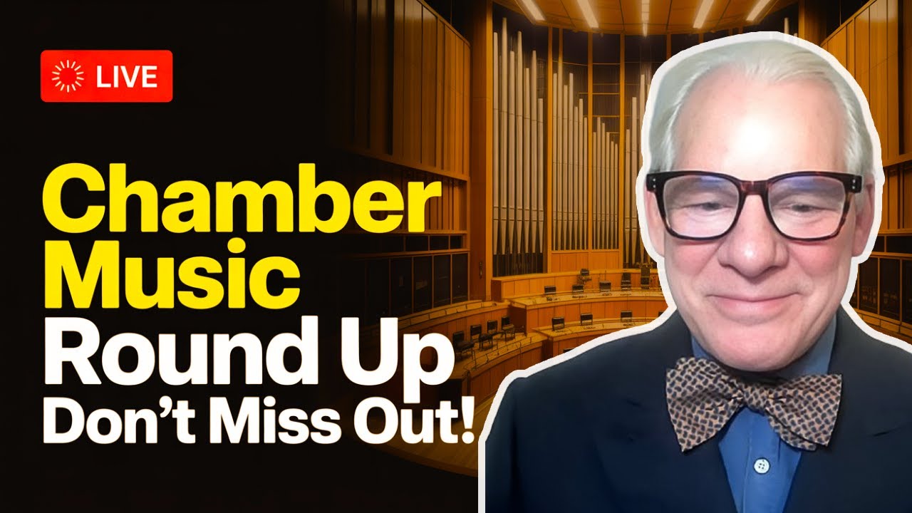 Chamber Music Round Up (LIVE) | This Week’s Best Performances