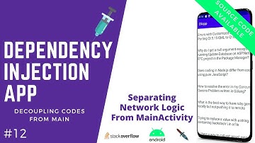 💉 Dependency Injection App - Separating Networking Logic from Main Activity [Android Tutorial #12]