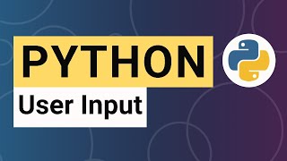 Python Tutorial 09: Input() Function - Getting User Input