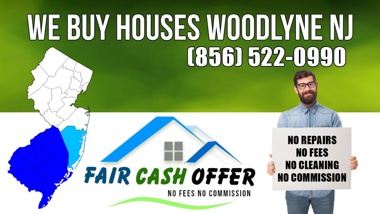 We Buy Houses Woodlynne NJ – 856-522-0990 – Sell My House Fast Woodlynne NJ