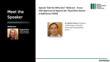 Ask the Mito Doc - Special Edition: FDA Approval of Kygevvi for TK2d