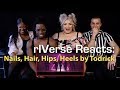 rIVerse Reacts: Nails, Hair, Hips, Heels by Todrick - M/V Reaction