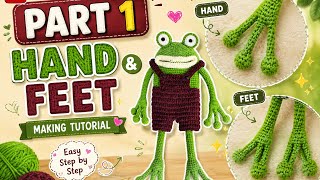 🐸 Crochet Frog Tutorial | Part 1 | Hand & Feet Making 🧶 💚 || beginner ||