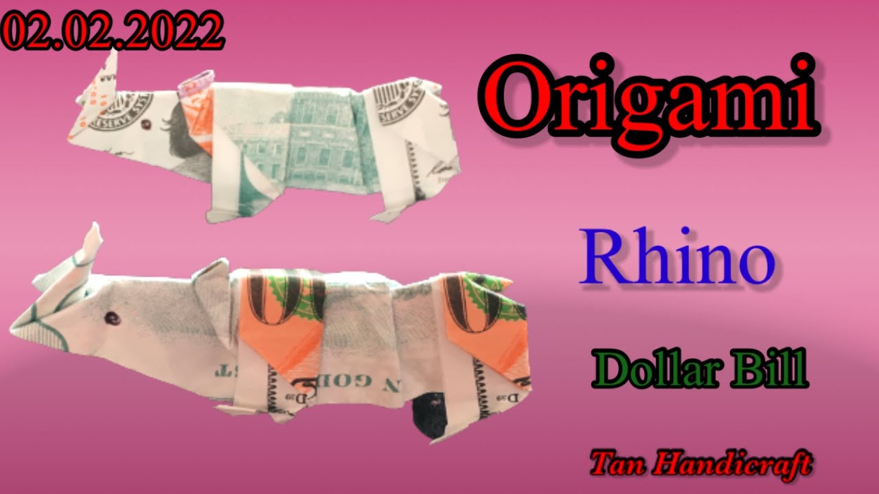 Tutorial ke 615 Origami Dollar Bill Rhino YouTube