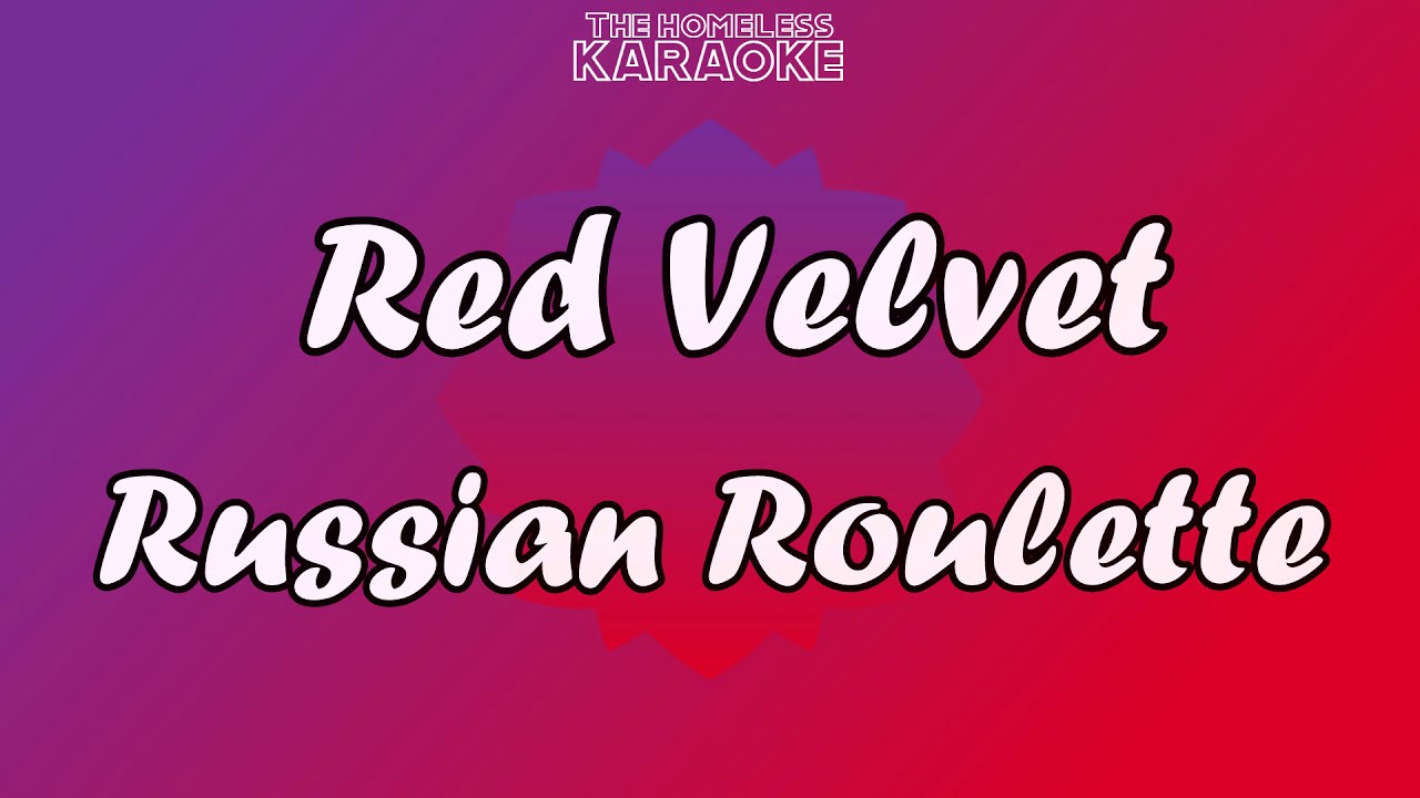 러시안 룰렛 (Russian Roulette) [Romanized] – Red Velvet