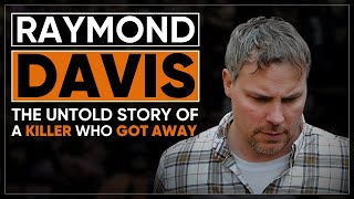 Raymond Davis: The Untold Story of a Killer Who Got Away @raftartv Documentary