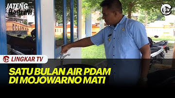 SATU BULAN AIR PDAM DI MOJOWARNO MATI