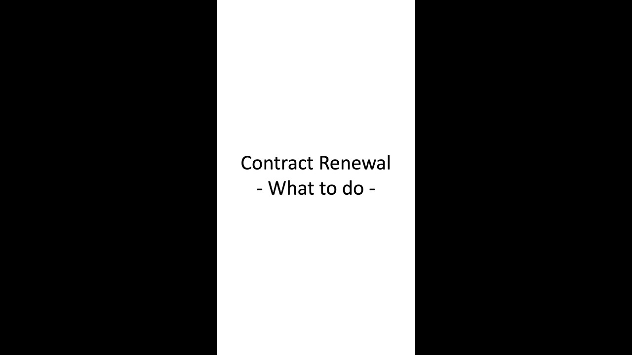 Contract renewal - What to do?