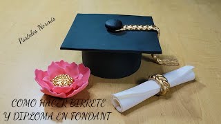 Como hacer birrete y diploma en fondant/video para principiantes. Como hacer birrete y diploma en fondant/video para principiantes.