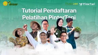 Tutorial Pembuatan Akun & Pendaftaran Pelatihan di Aplikasi PinterTani Kementrian Pertanian