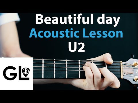 U2 - Beautiful Day: Acoustic Guitar LessonTutorial How To Play ChordsRhythms