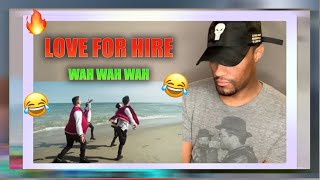 LOVE FOR HIRE - WAH WAH WAH | REACTION | MXXCCA