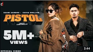 Download lagu Pistol Baani Sandhu | Jassa Dhillon | Gur Sidhu | Latest Punjabi Song 2021