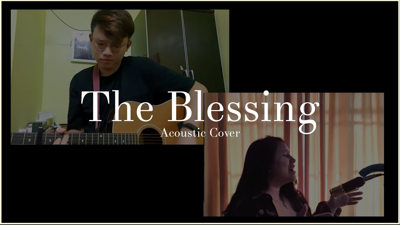 THE BLESSING - Kari Jobe | Cody Carnes | Elevation Worship - Cover by ...