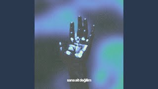 Sana Ait Değilim