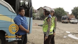 MASTERCHEF INDONESIA - Peserta Ditilang Polisi Ditengah Perjalanan | Gallery 7 | 6 April 2019