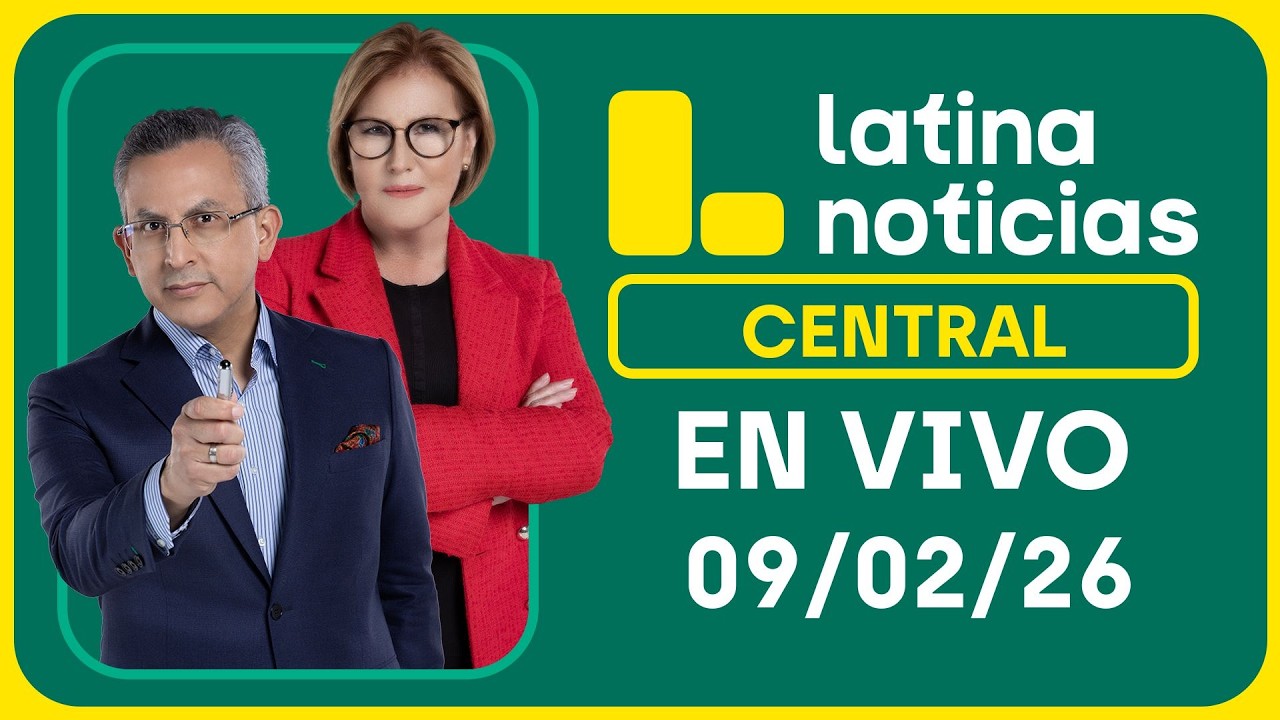 LATINA NOTICIAS CENTRAL - LUNES 9 DE FEBRERO DE 2026