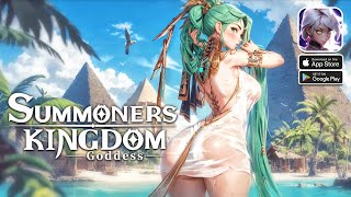 Summoners Kingdom: Goddess Gameplay - Mobile RPG