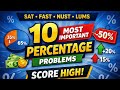 Basic Mathematics | 10 Most Important Percentage Problems | SAT | FAST NUST LUMS