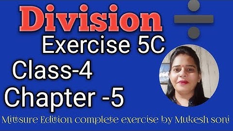 Class-4,lesson-5#exercise5c#Division#maths#mittsure complete exercise by Mukesh soni