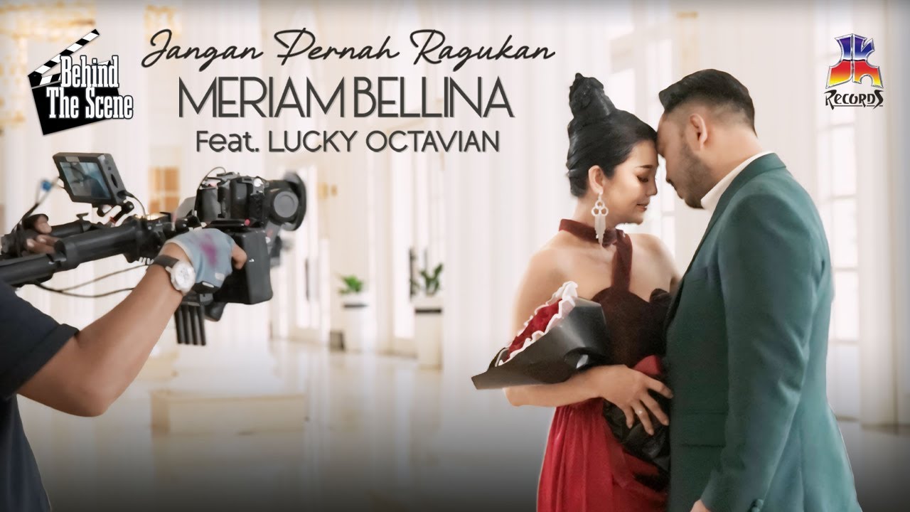 Meriam Bellina Feat. Lucky Octavian - Never Doubt (Behind the Scenes)