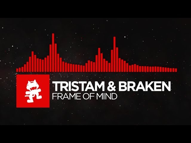 [DnB] - Tristam u0026 Braken - Frame of Mind [Monstercat Release] class=