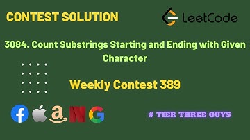3084. Count Substrings Starting and Ending with Given Character || Leetcode Weekly Contest 389