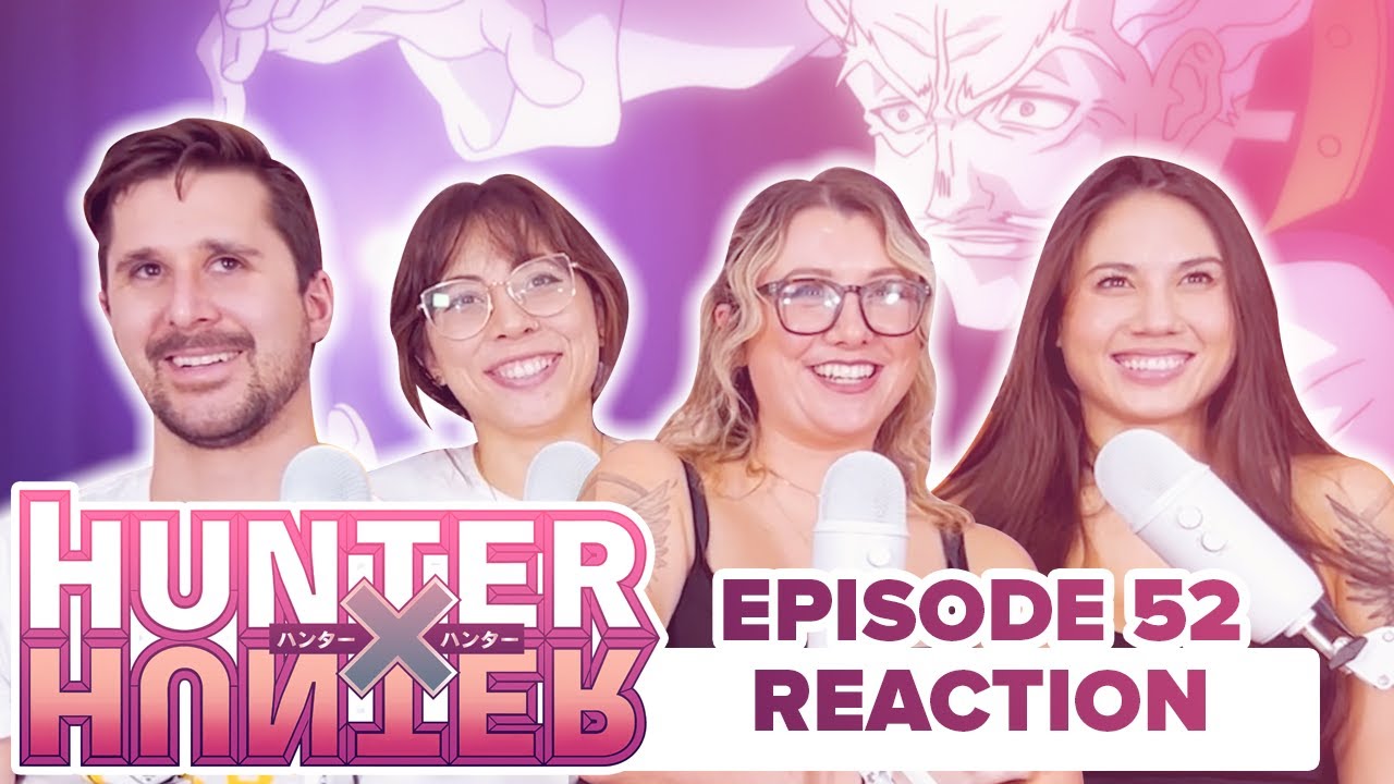 Охотник х Охотник - Реакция - E52 - Нападение X и X Воздействие